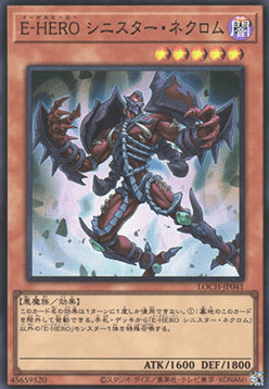 LOCH-JP-041 · Necrom Sinistro EROE Malvagio / Evil HERO Sinister Necrom SR (JPN)